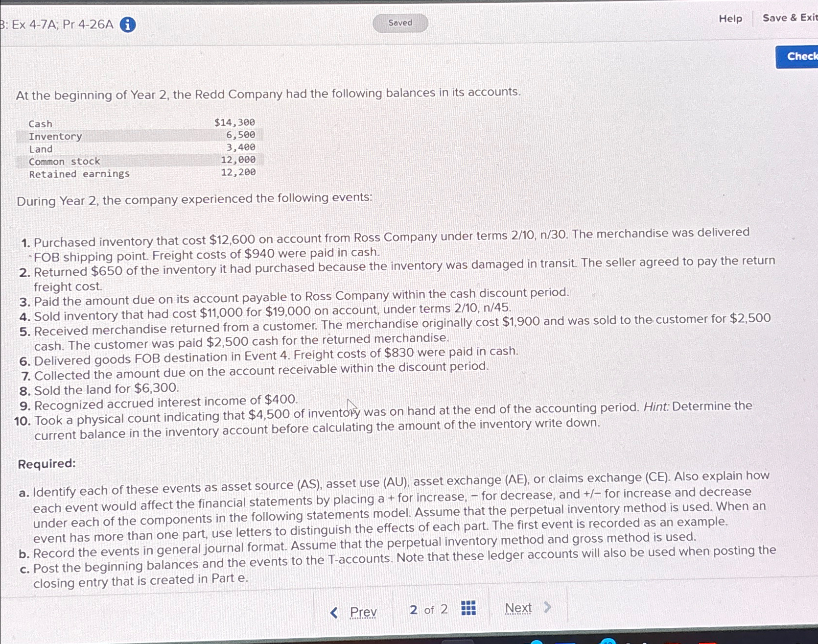  B: Ex 4-7A; Pr 4-26A Help Save & Exit At the