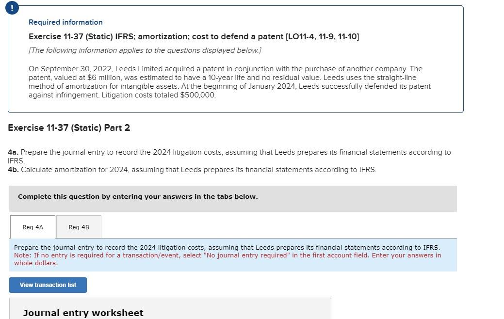  Required information Exercise 11-37 (Static) IFRS; amortization; cost to defend a