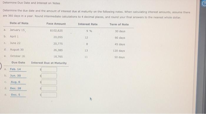  Determine Due Date and interest on Notes Determine the due date