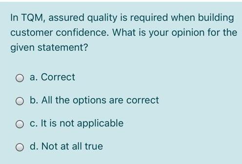 control limits means O a. The cause is negligible O b. The