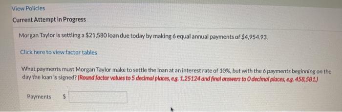  View Policies Current Attempt in Progress Morgan Taylor is settling a