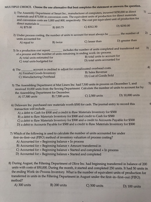 do all MULTIPLE CHOICE. Choose the one alternative that best completes the