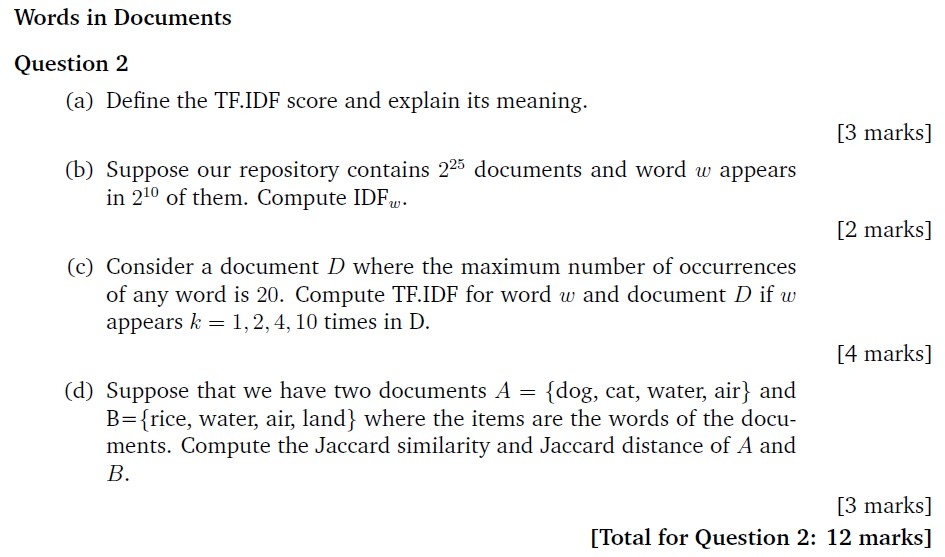 Words in Documents Question 2 (a) Define the TF.IDF score and