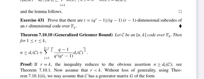 show that there are t=(qr1)/(q1) (r1)-dimensional subcodes of an r-dimensional code over