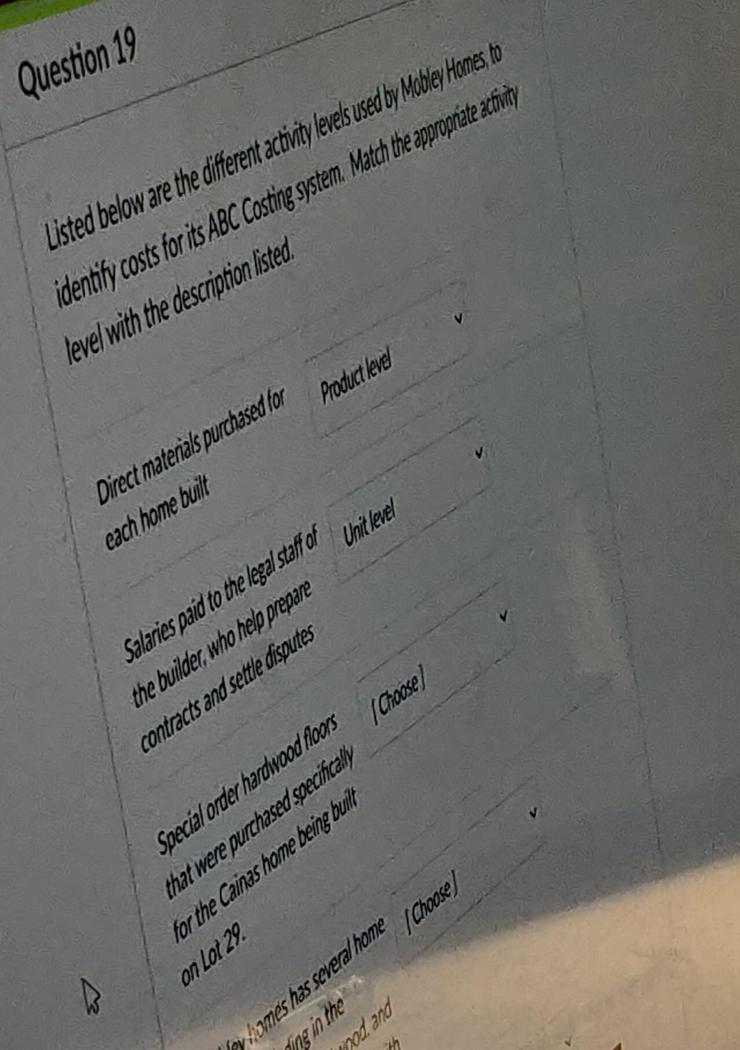 Question 19 Listed below are the different activity levels used by