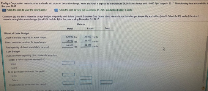c Firelight Corporation manufactures and sells two types of decorative lamps, Knax