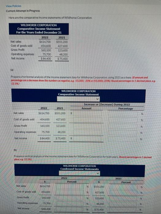  View Policies Current Attempt in Progress Here are the comparative income