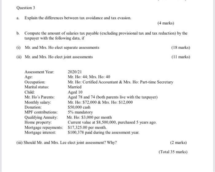  Question 3 a. Explain the differences between tax avoidance and tax