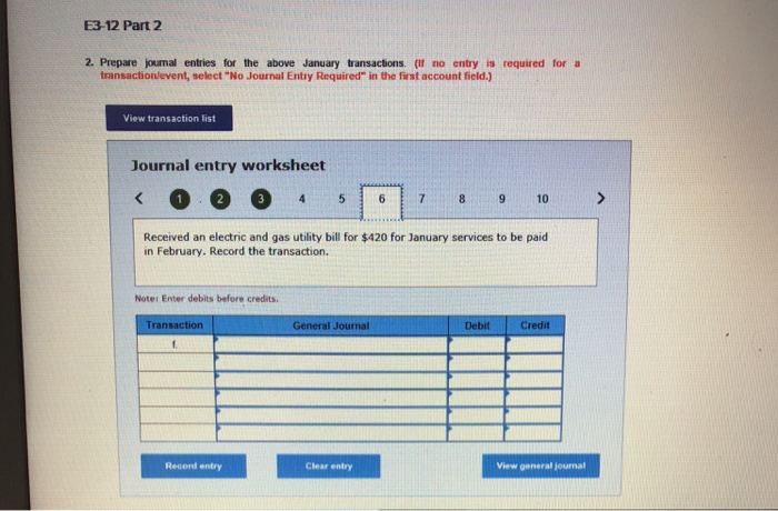 Entries and Preparing an Unadjusted Trial B The following information applies to