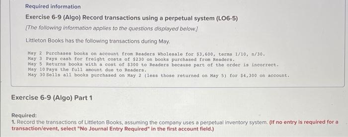  Required information Exercise 6-9 (Algo) Record transactions using a perpetual system