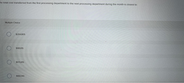 system. Data concerning the first processing department for the most recent month