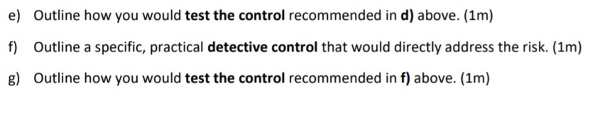would directly address the risk. (1m) ( to solve question e) Question