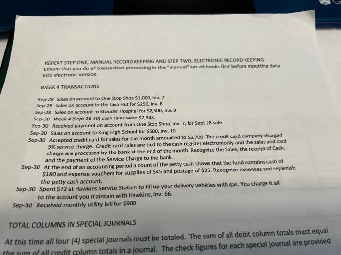  REPEAT STEP ONE, MANUAL RECORD KEEPING AND STEP TWO, ELECTRONIC RECORD