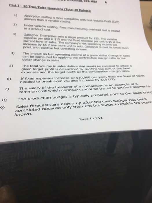  True or false 1) Absorption costing is more compatible with Cost-vokame