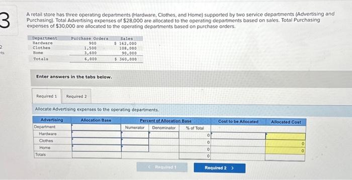 based on sales. Total Purchasing expenses of $30,000 are allocated to the