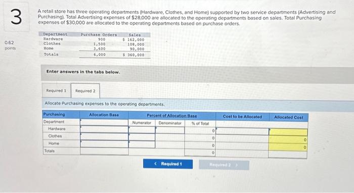 operating departments based on purchase orders. Enter answers in the tabs below.