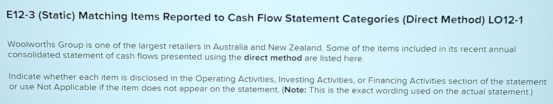 E12-3 (Static) Matching Items Reported to Cash Flow Statement Categories (Direct