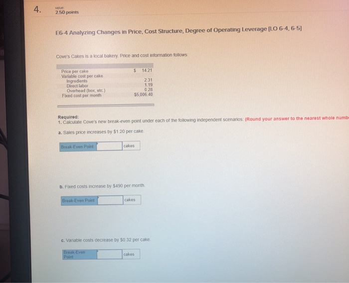  all parts please 4. value 250 points E6-4 Analyzing Changes in