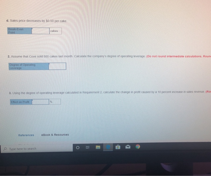 Price, Cost Structure, Degree of Operating Leverage [LO 6-4, 6-5 Cove's Cakes