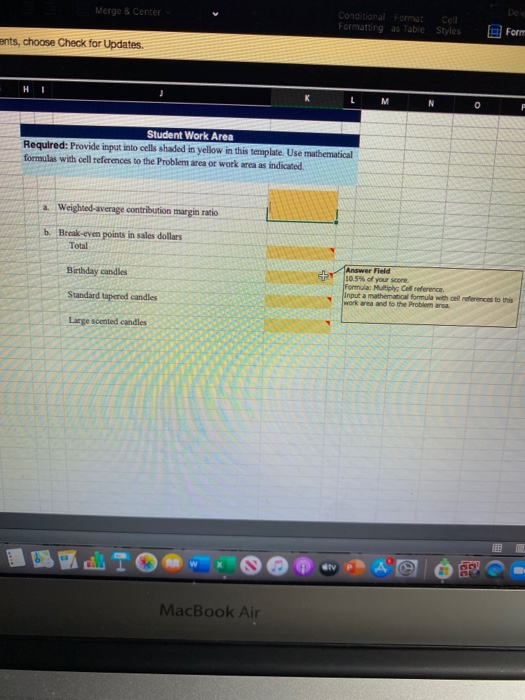 Divide; Cel Referencing Using Excel to Compute Multiple Product Break-Even Points Student