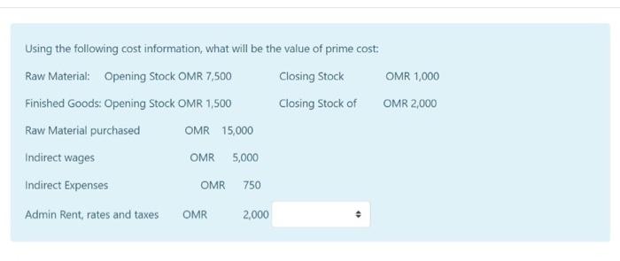  Using the following cost information, what will be the value of