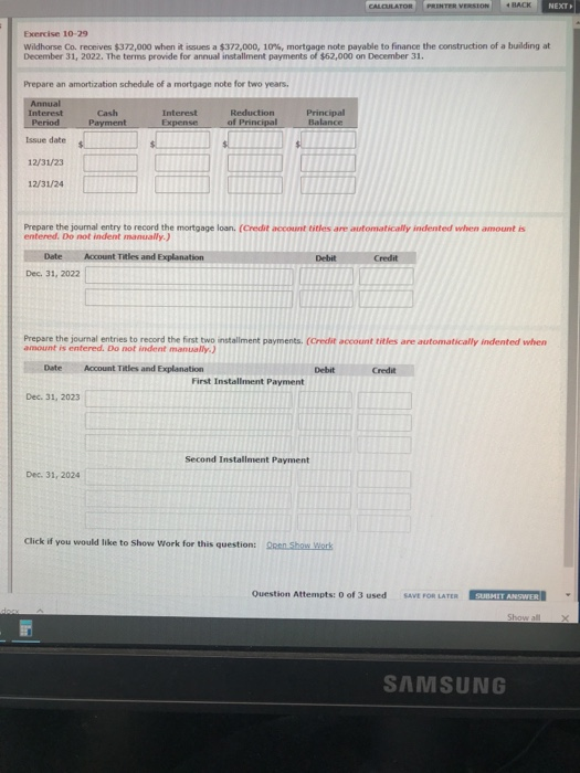  CALCULATOR PRINTER VERSION HACK NEXT Exercise 10-29 Wildhorse Co. receives $372,000