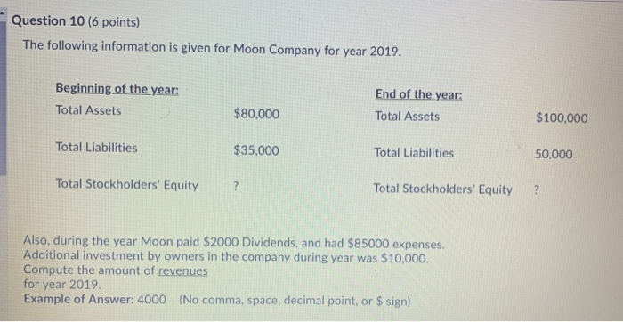  Question 10 (6 points) The following information is given for Moon