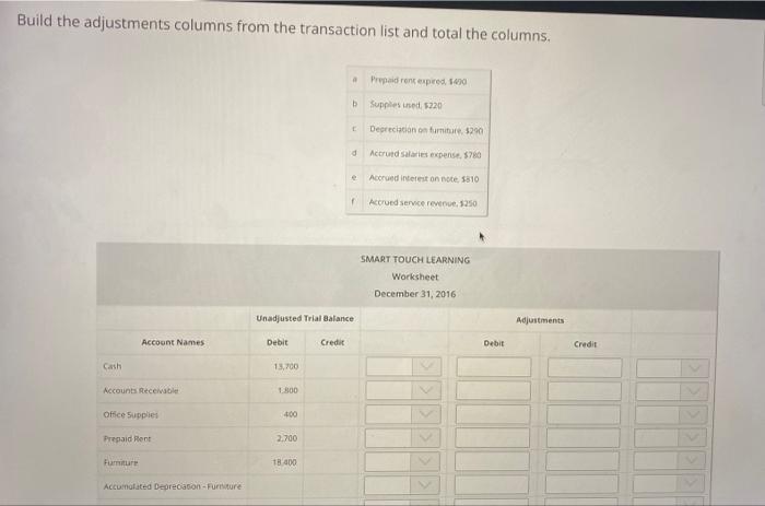  please complete these 2 tables. thanks! Build the adjustments columns from