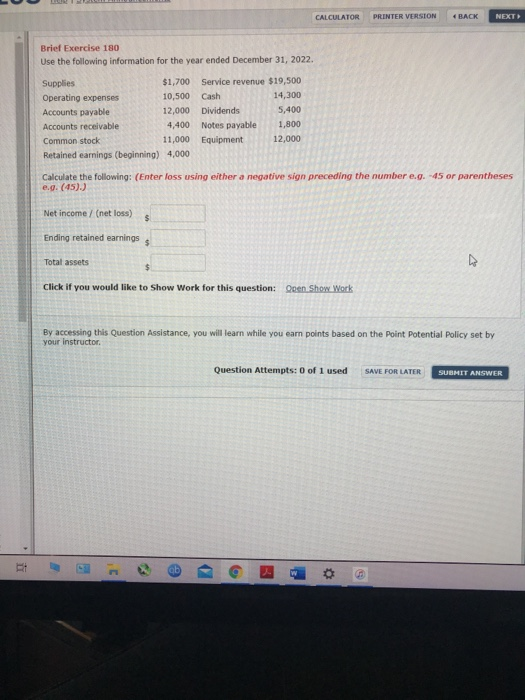  CALCULATOR PRINTER VERSION BACK NEXT Brief Exercise 180 Use the following
