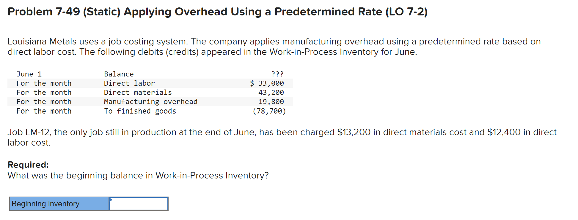  Problem 7-49 (Static) Applying Overhead Using a Predetermined Rate (LO 7-2)