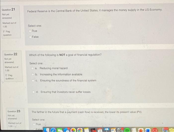 23) a ) true or b ) false Question 21 Federal Reserve