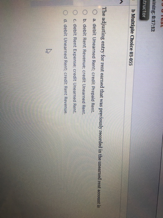 The adjusting entry for rent earned that was previously recorded in