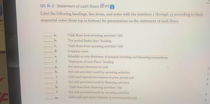 please answer and fill this out for me QS 16-2 Statement of