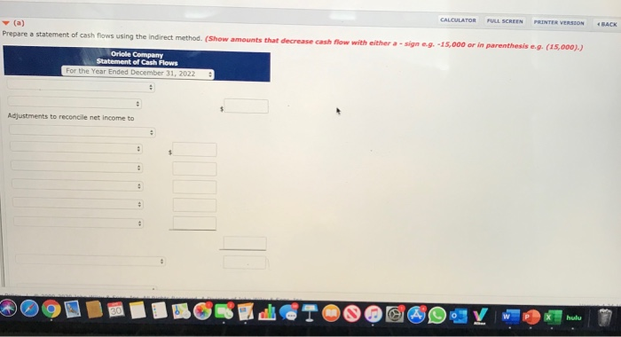 of Oriole Company. Oriole Company Comparative Balance Sheets December 31 Assets 2022