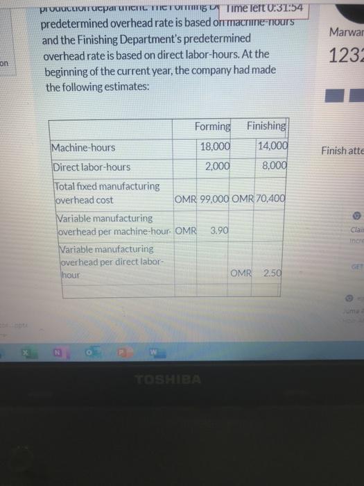 XYZ has two production departments, Forming and Finishing. The company uses a