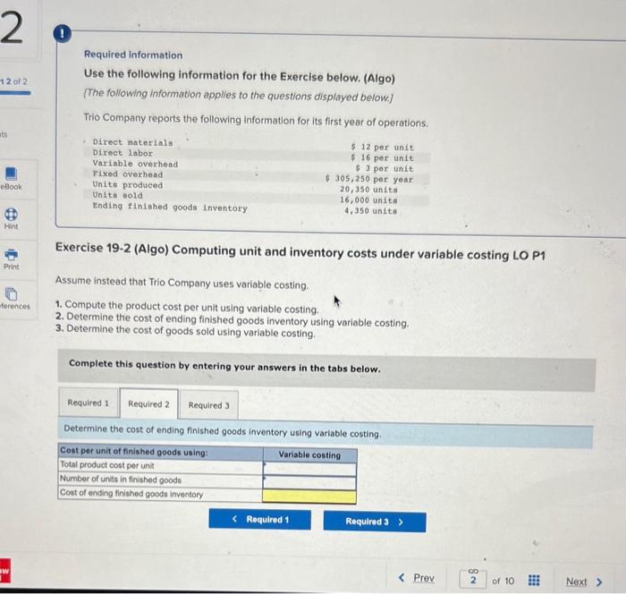 [The following information applies to the questions displayed below] Trio Company reports