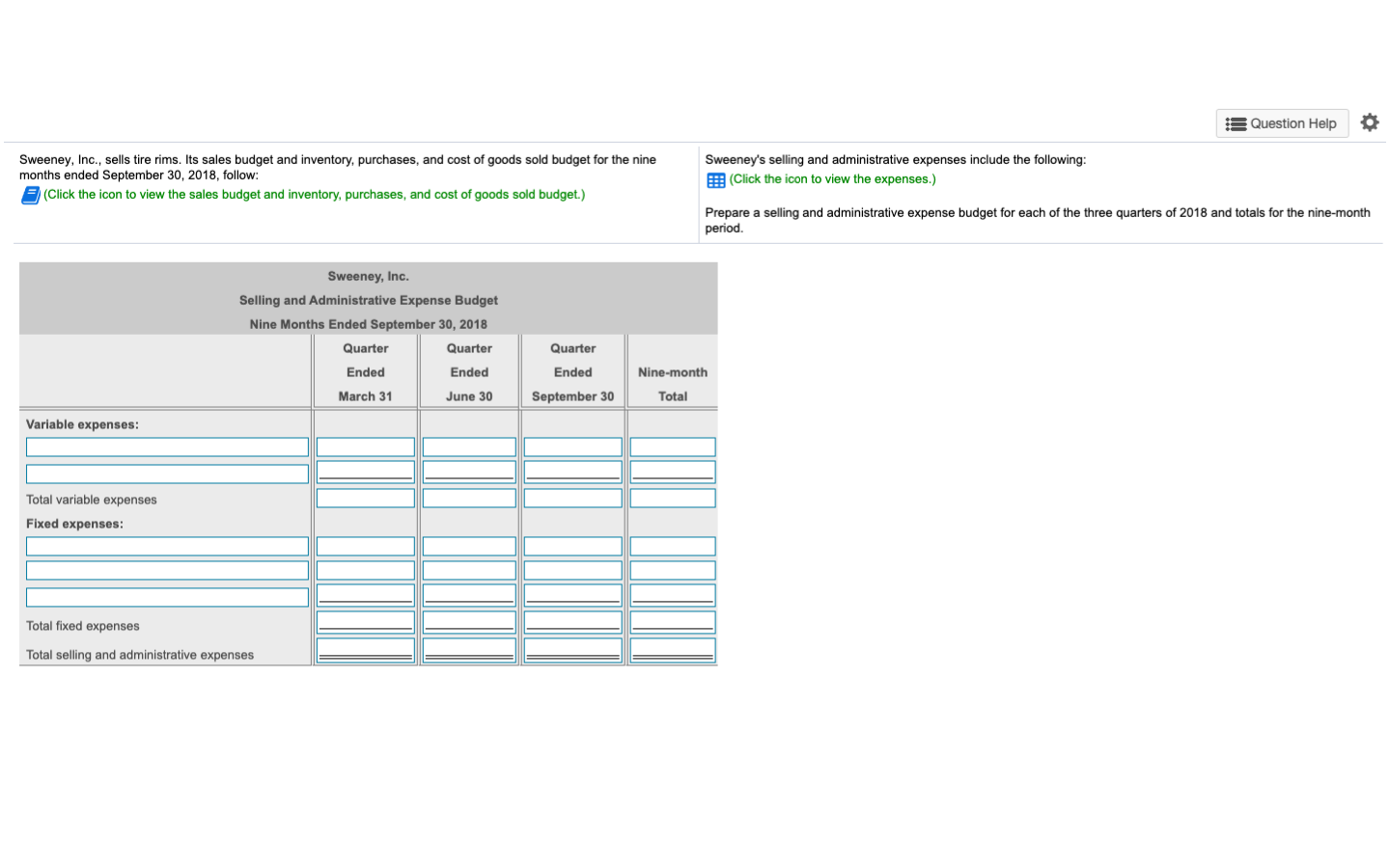please help! Thank you :) Question Help Sweeney, Inc., sells tire rims.