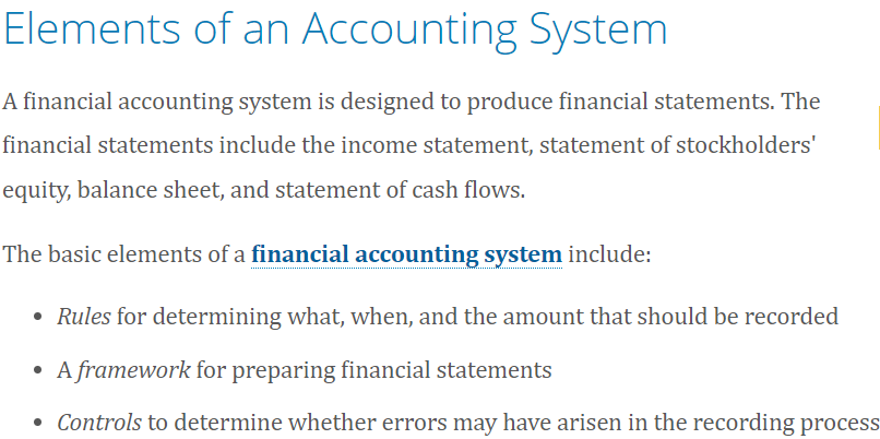 Describe the three basic elements of a financial accounting system. If all