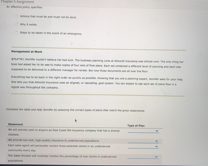  Chapter 5 Assignment An effective policy specifies: Actions that must be