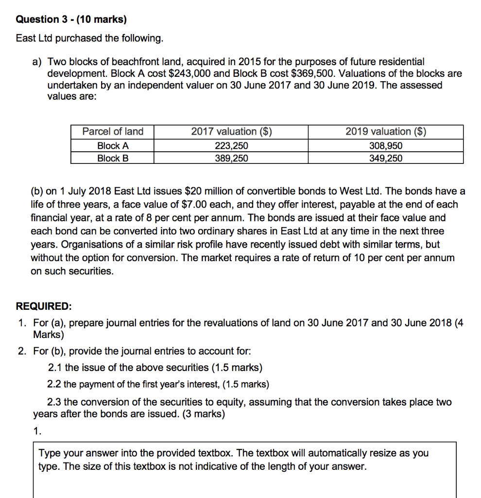 can u please answer quickly Question 3 - (10 marks) East Ltd