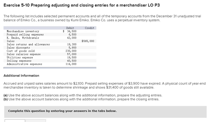  Exercise 5-10 Preparing adjusting and closing entries for a merchandiser LO