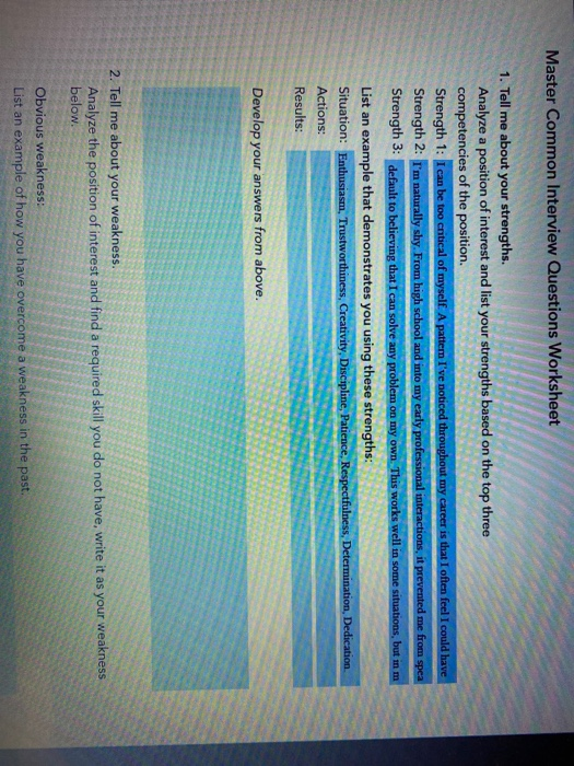  Master Common Interview Questions Worksheet 1. Tell me about your strengths.