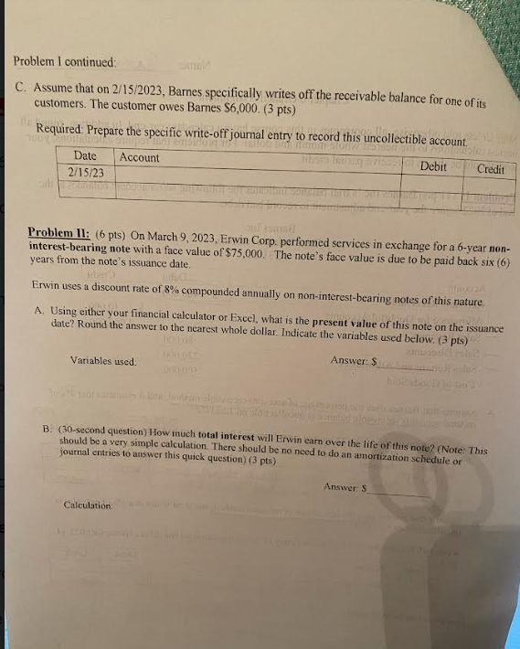 otherwise, all companies in this course have a calendar year-end. In addition,