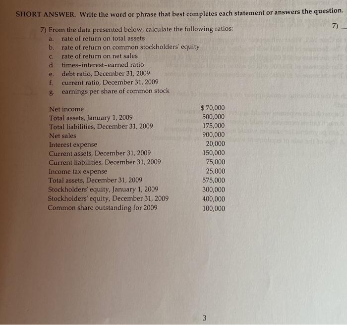  7) a. SHORT ANSWER. Write the word or phrase that best