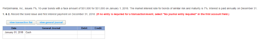  Pretzelmania, Inc., Issues 7%, 10-year bonds with a face amount of