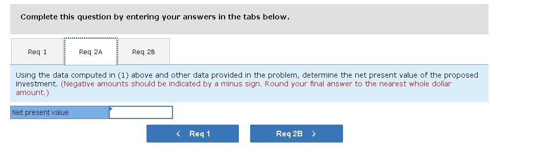 cost studies that revealed the following information: a. New equipment would have