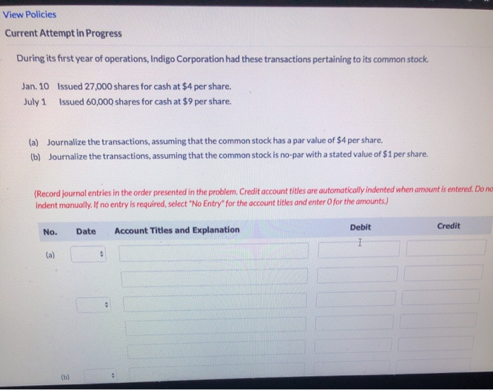  View Policies Current Attempt in Progress During its first year of