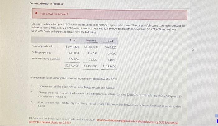 please answer quickly i have limited time thank you! Current Attempt in