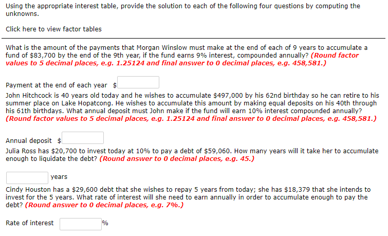  Using the appropriate interest table, provide the solution to each of