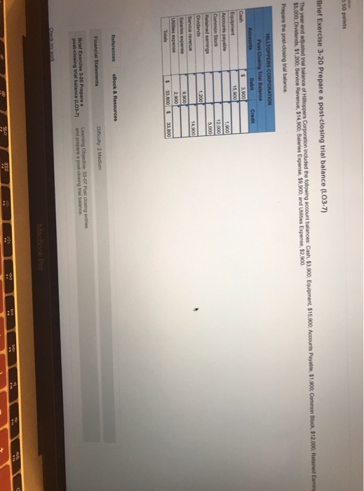  g trial balance (LO3-7 Brief Exercise 3-20 Prepare a post-closing trial